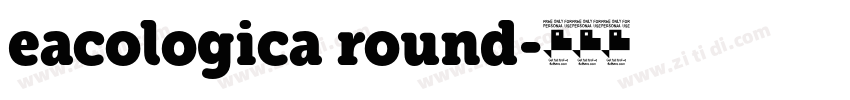 eacologica round字体转换